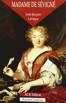 Paperback Madame de Sevigne, ou la saveur des mots (1626-1696) (PocheCouleur No. 17) (French Edition) [French] Book
