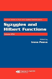 Syzygies and Hilbert Functions (Lecture Notes in Pure and Applied Mathematics, 254, Band 254)