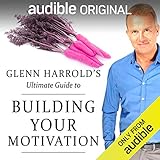 Building Your Motivation