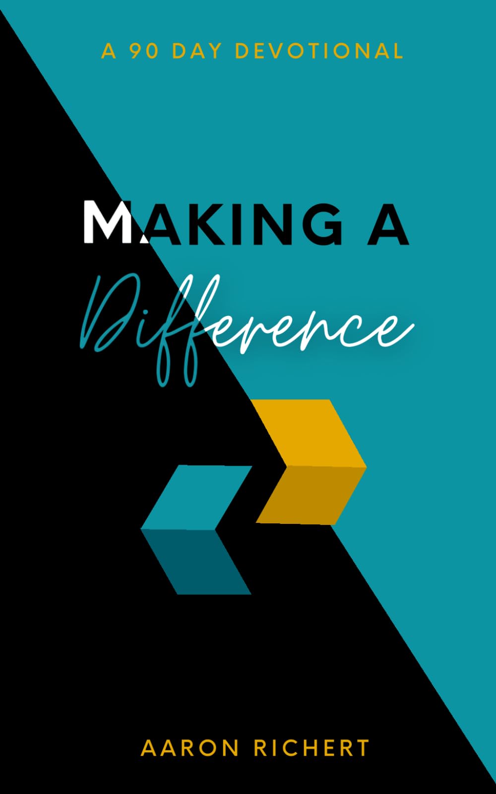 Making A Difference: 90-Day Devotional