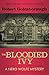 The Bloodied Ivy (The Nero Wolfe Mysteries Book 3)