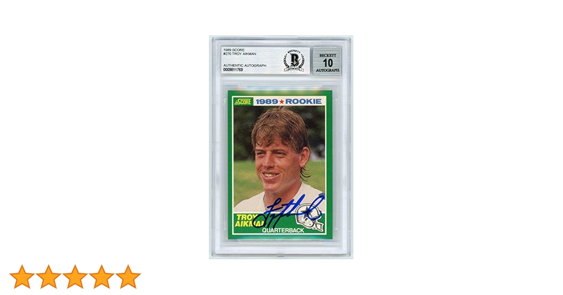お値下げ可　PSA鑑定　1989年　TROY AIKMAN ルーキーカード Troy Aikman Autographed 1989 Score Rookie Card #270 Dallas