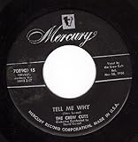 Tell Me Why/Rebel In Town (VG 45 rpm)