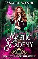 Ever Mind the Rule of Three: A Wytch & Magical Cat Urban Fantasy 1948594633 Book Cover