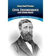 Civil Disobedience and Other Essays (Dover Thrift Editions: Philosophy)
