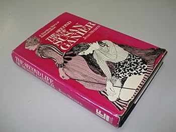 The Second Life of Susan Ganier