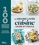  Le grand livre de la cuisine saine et facile