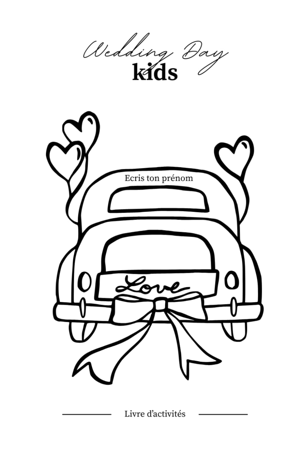 Livret activités mariage: Coloriage enfants