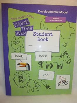 Paperback Words Their Way, Word Study in Action: Developmental Model - Student Book, Within Word Pattern (Words Their Way) Book