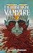 The Oldest Living Vampire Reborn (The Oldest Living Vampire Saga Book 5)