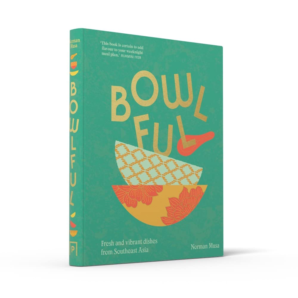Bowlful: The fresh, new cookbook full of vibrant dishes from Southeast Asian