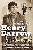 HENRY DARROW: LIGHTNING IN THE BOTTLE