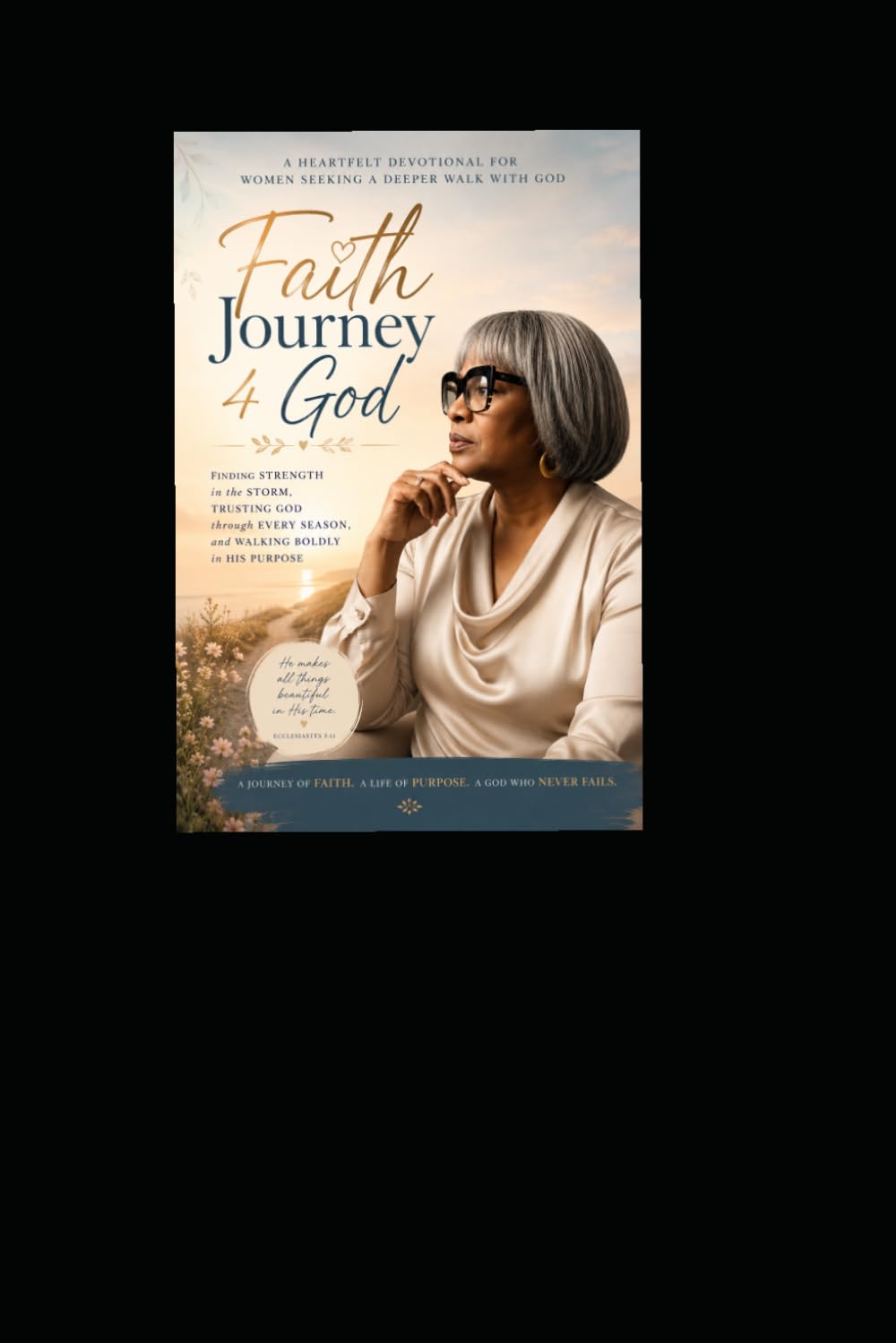 Faith Journey 4 God