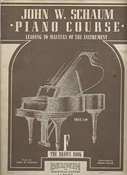 John W. Schaum Piano Course F the Brown Book