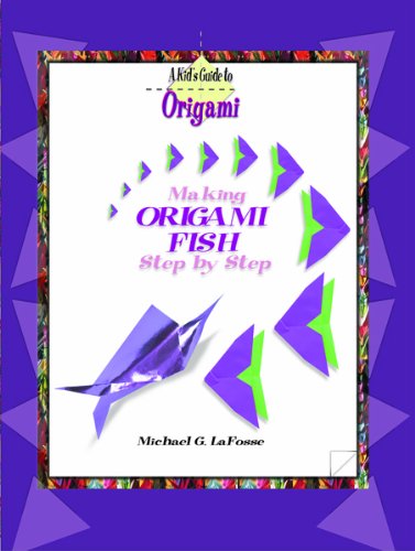 Making Origami Fish Step by Step (Kid's Guide to Origami): LaFosse ...