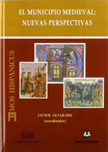 El municipio medieval: nuevas perspectivas: 1 (Colección Historia)
