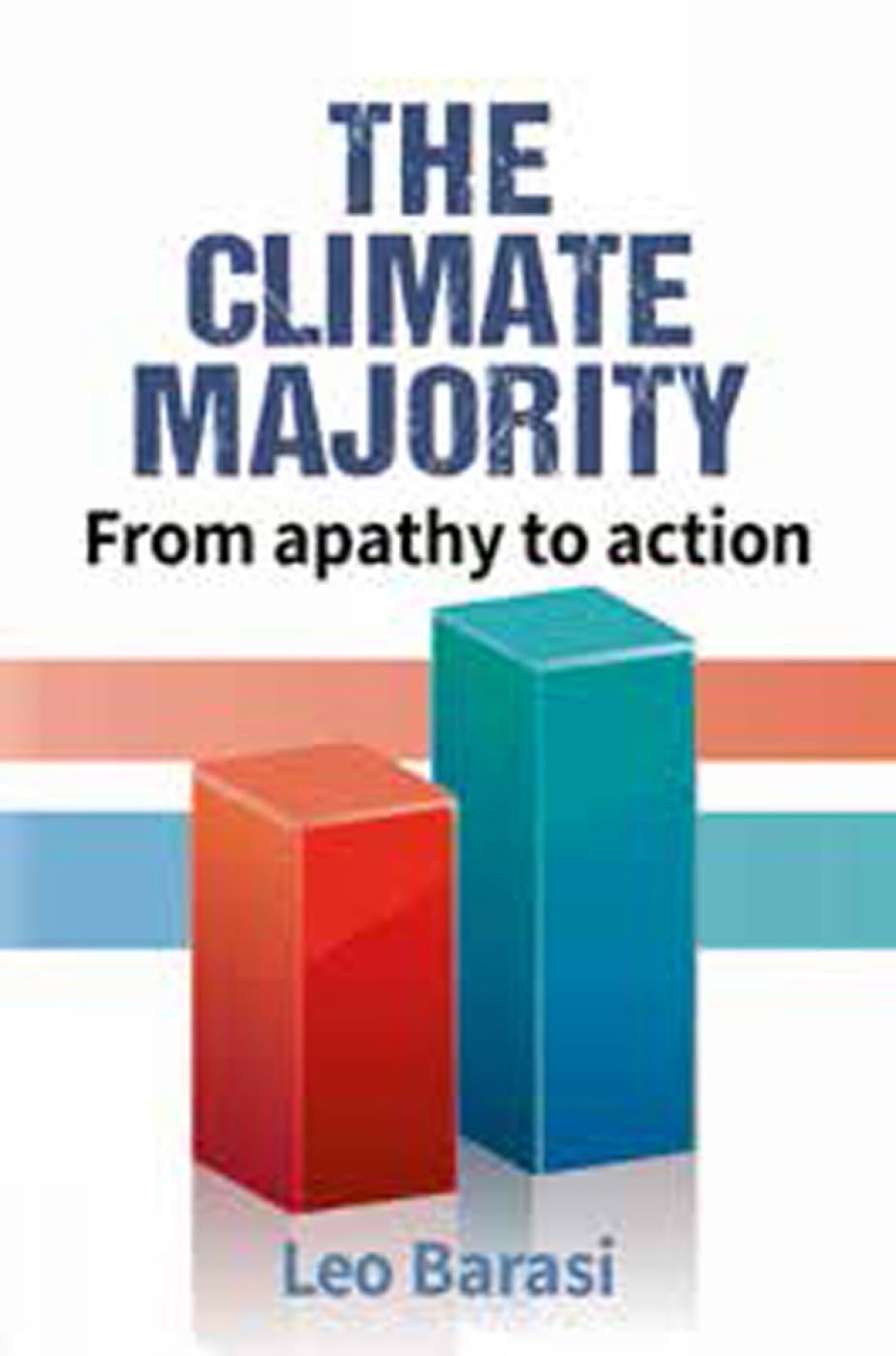 Climate Majority, The From Apathy To Action