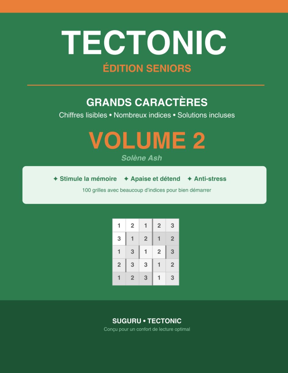 Tectonic Seniors Gros Caractères - Volume 2: 100 grilles de Suguru 5×5 et 6×6 - Grands caractères - Stimulation mémoire et logique