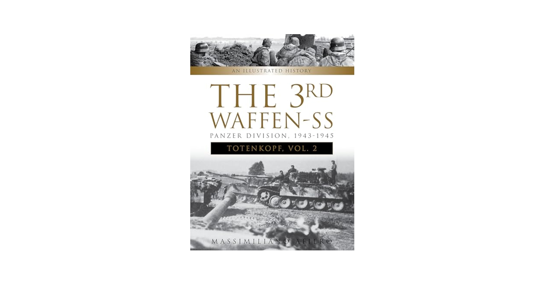 The 3rd Waffen-SS Panzer Division 