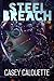 Steel Breach (Steel Legion Book 1)