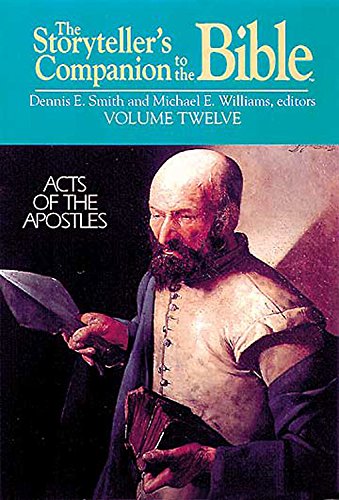 The Storyteller's Companion to the Bible Volume 12 Acts of the Apostles