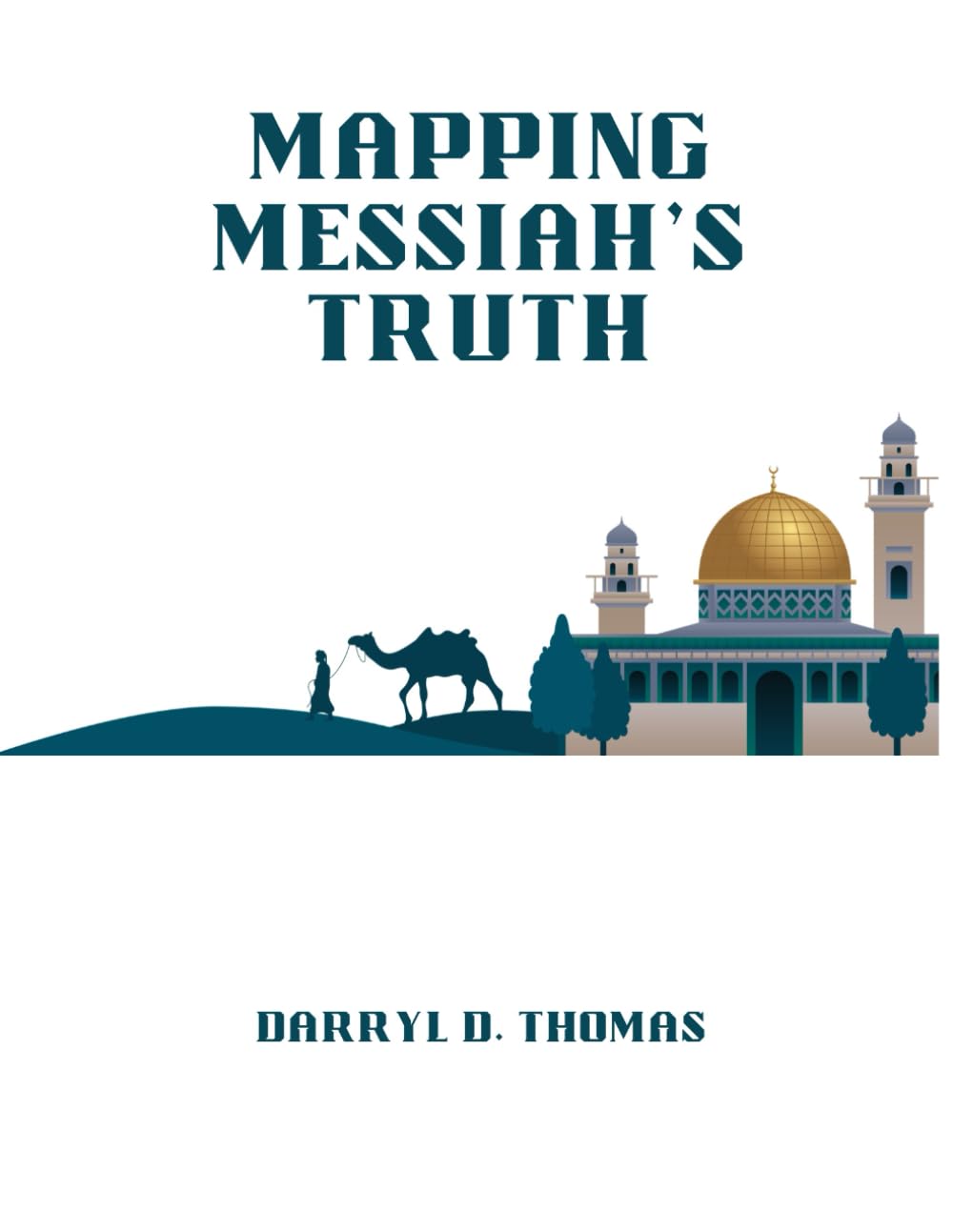 Mapping Messiah's Truth: Bible Commentary