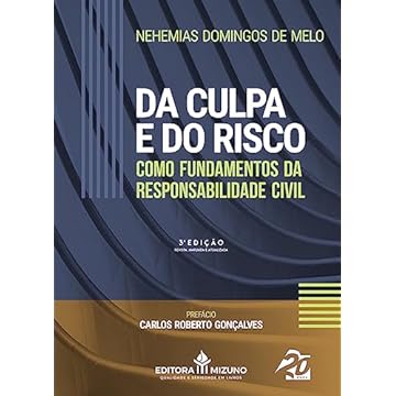Capa do livro Da Culpa e do Risco como Fundamentos da Responsabilidade Civil 3ª Edição
