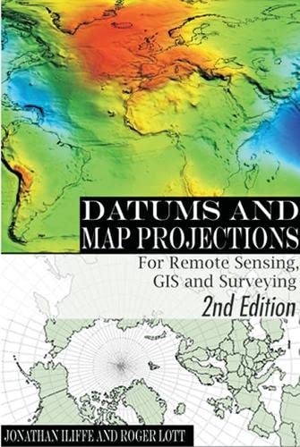Buy Datums and Map Projections: For Remote Sensing, Gis, and Surveying — BookShops.in