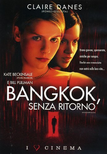Bangkok Senza Ritorno kate beckinsale, lou diamond