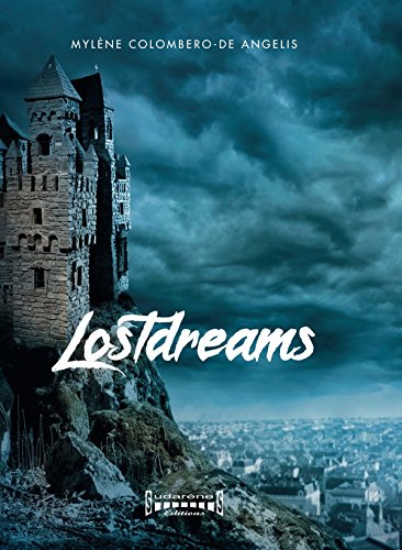 Télécharger Lostdreams: Rêves Fantastiques Livre eBook France