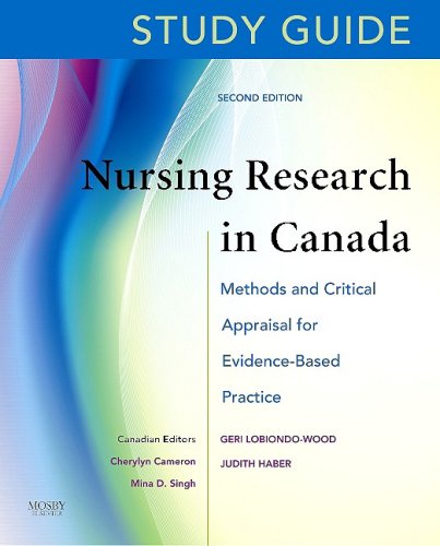 Study Guide for Nursing Research in Canada: Methods and Critical Appraisal for Evidence-Based Practice
