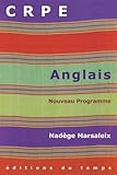  Préparer le CRPE d\'anglais : Nouveau programme de Nadège Marsaleix (15 février 2007) Broché