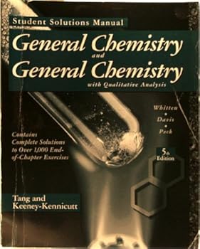 Paperback General Chemistry and General Chemistry With Qualitative Analysis: Student Solutions Manual Book