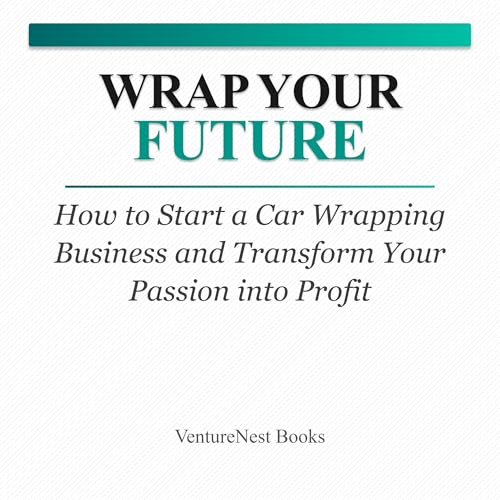 Wrap Your Future Audiolibro Por VentureNest Books arte de portada
