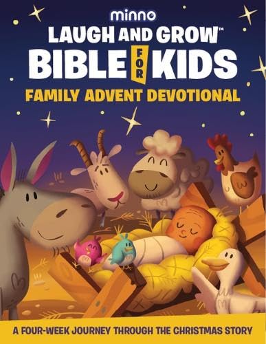 Laugh and Grow Bible Family Advent Devotional: A Four-Week Journey Through the Christmas Story Hardcover – Big Book, 29 October 2024