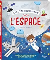 LES P'TITS EXPLORATEURS DANS L'ESPACE 2368084525 Book Cover