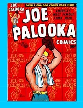 Paperback Joe Palooka Comics #6: America's Favorite Boxer - In the Army! Book