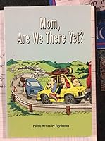 Mom, Are We There Yet? 0942495438 Book Cover