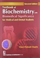Textbook of Biochemistry with Biomedical Significance for Medical and Dental Students 8123922450 Book Cover