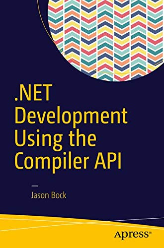 Buy .NET Development Using the Compiler API — BookShops.in