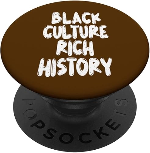 Miniatura 1 de Black Culture Rich History Black History Month Women Men PopSockets Swappable PopGrip
