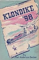 Klondike '98; B0007ER3GS Book Cover