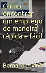 Capa de Como encontrar um emprego de maneira rápida e fácil.