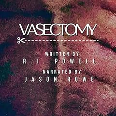 Vasectomy Audiobook By R.J. Powell cover art