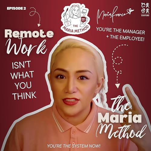 Episode 2: Remote Work Isn't What You Think