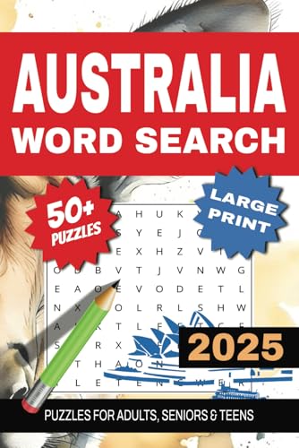 Australia Word Search Puzzle Book: Word Searches with Easy to Read print about Australia, Down Unter, Slang and More | 6x9 inches, 110 pages | 50+ ... and Free Times (Word Search Collection)
