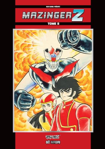 Mazinger Z — Tome 5