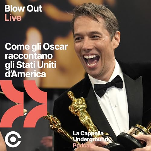 Come gli Oscar raccontano gli Stati Uniti d'America (Live!)