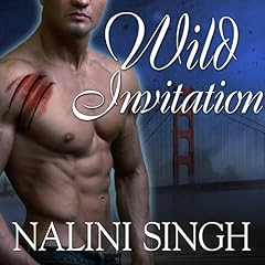 Wild Invitation Audiobook By Nalini Singh cover art