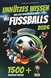 Unnützes Wissen aus der verrückten Welt des Fussballs: 1000 skurrile Fakten, kuriose Sprüche, Skandale, Pannen u.v.m. aus der Bundesliga und darüber hinaus. Inkl. Fragespiel für 2-6 Personen